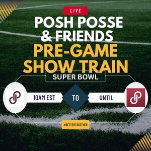 POSH POSSE & FRIENDS SHOW TRAIN 🚂